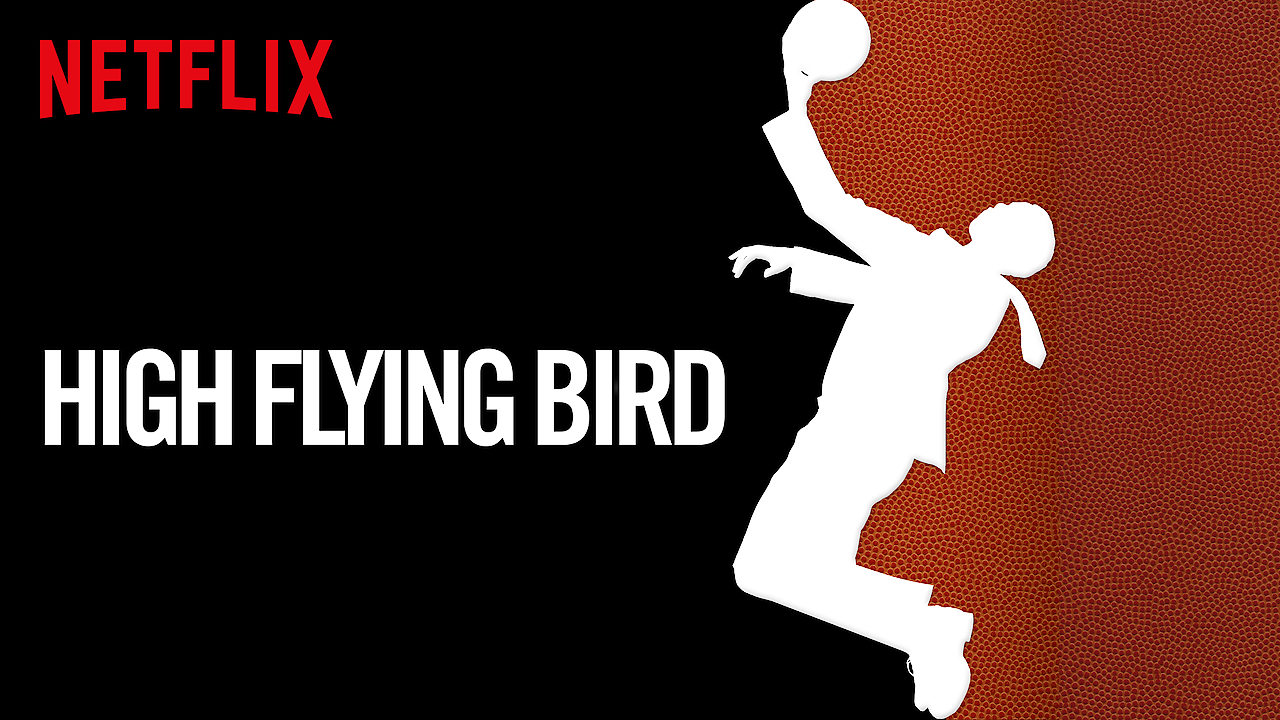 Review – High Flying Bird (2019) | Cinephellas